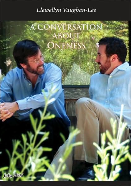 A Conversation About Oneness (DVD): July, 2006
