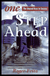 One Step Ahead : The Unused Keys to Success