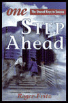 One Step Ahead : The Unused Keys to Success