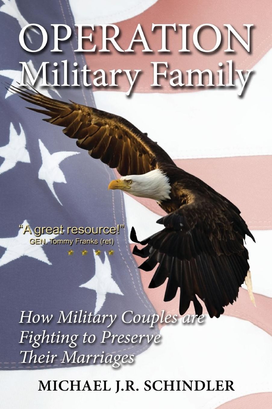Operation Military Family: How Military Couples Are Fighting to Preserve Their Marriages