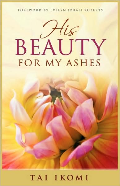 His Beauty For My Ashes