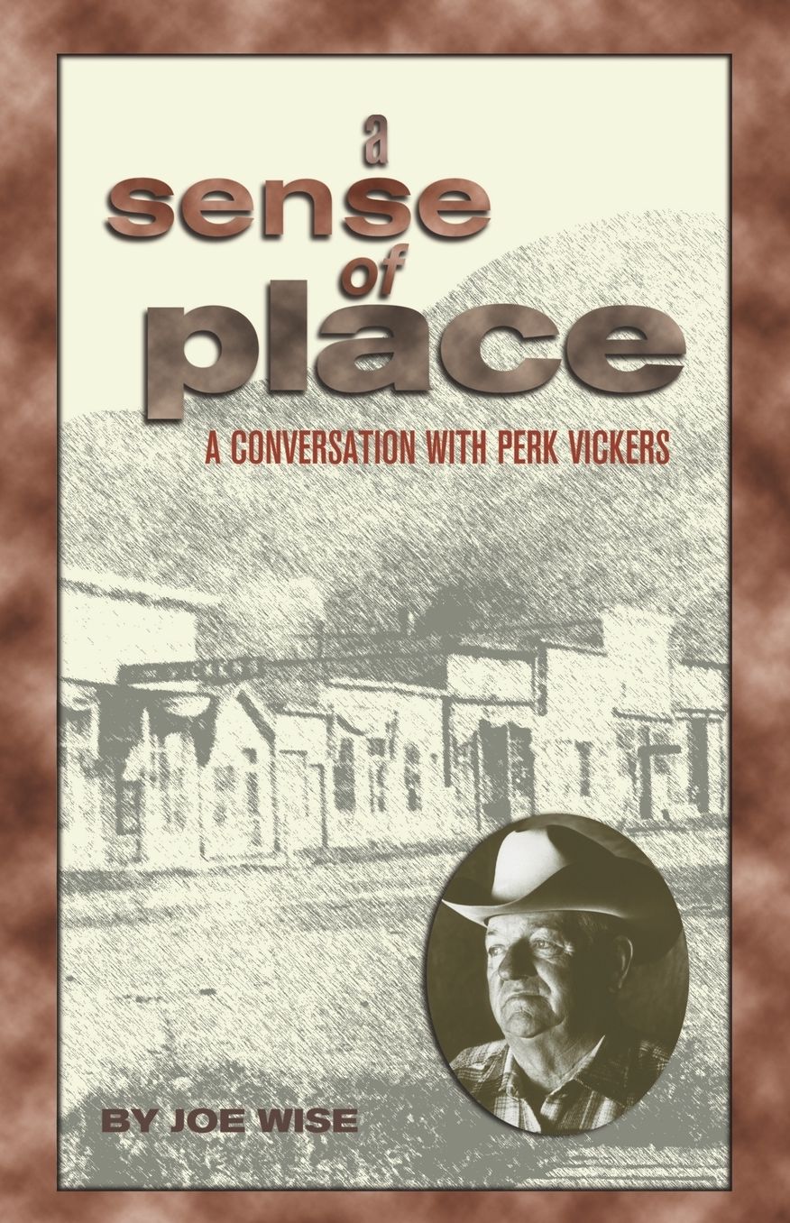 A Sense of Place: A Conversation with Perk Vickers