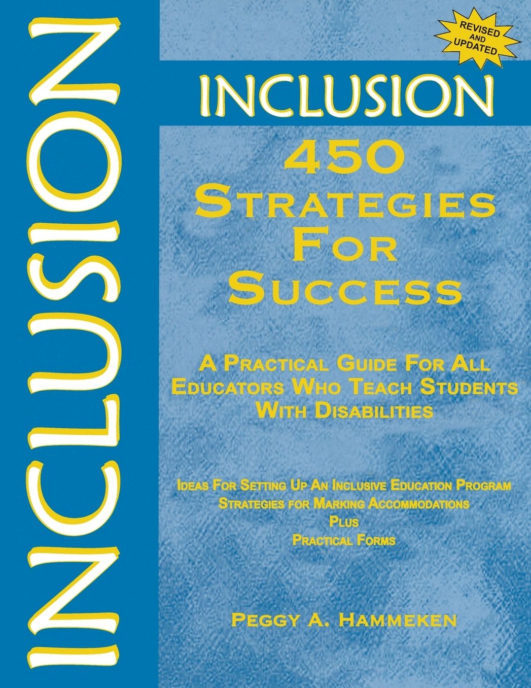 Inclusion : 450 Strategies for Success : A Practical Guide for All Educators Who Teach Students With Disabilities