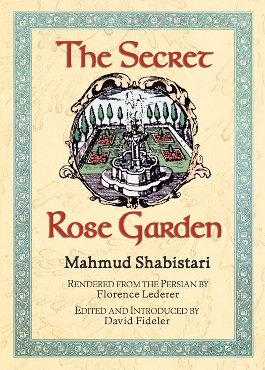 Secret Rose Garden of Shabistari