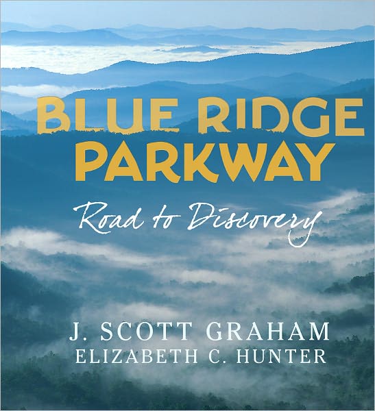 Blue Ridge Parkway: Road to Discovery