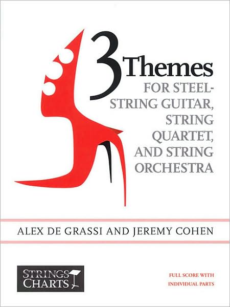 3 Themes for Steel-String Guitar, String Quartet, and String Orchestra - Solo Guitar and Score only: Full Score
