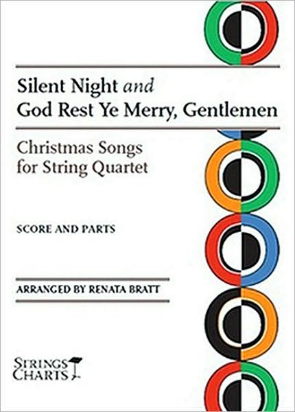 Silent Night and God Rest Ye Merry Gentlemen: Holiday Tunes for String Quartet
