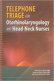 Telephone Triage for Otorhinolaryngology and Head-Neck Nurses