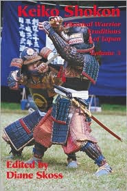 Keiko Shokon : Classical Warrior Traditions of Japan