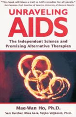 Unraveling AIDS: The Independent Science and Promising Alternative Therapies