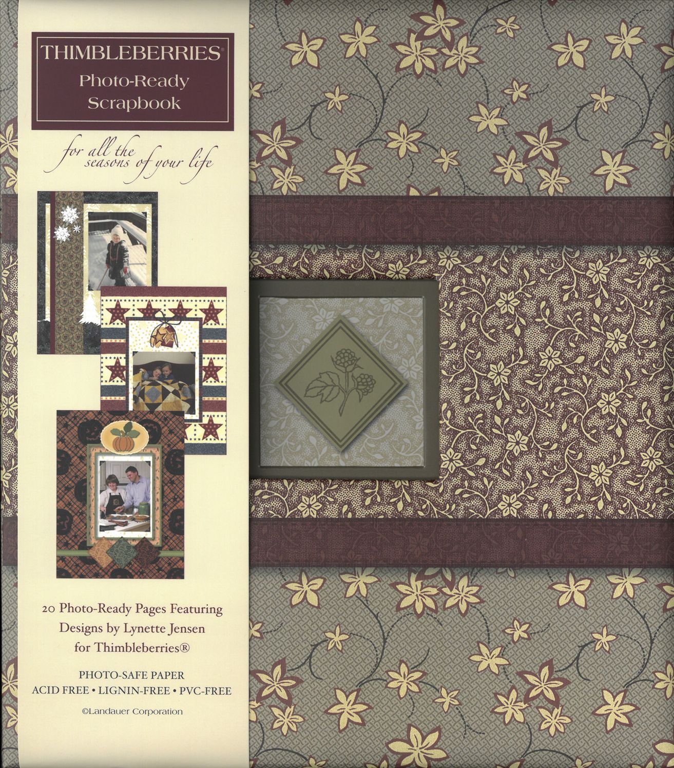 Thimbleberries (R) Photo-Ready Scrapbook: For All the Seasons of Your Life