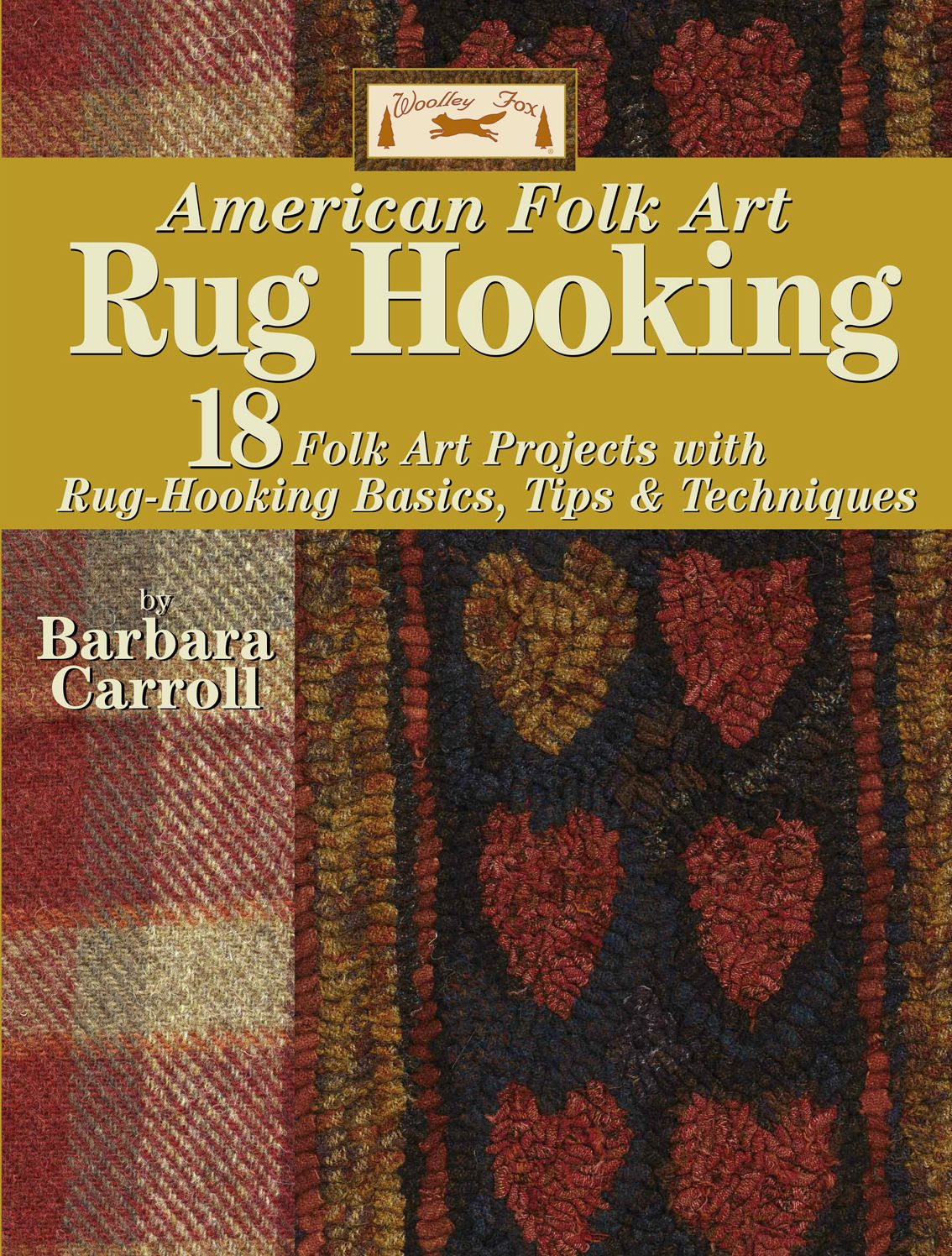 Woolley Fox American Folk Art Rug Hooking