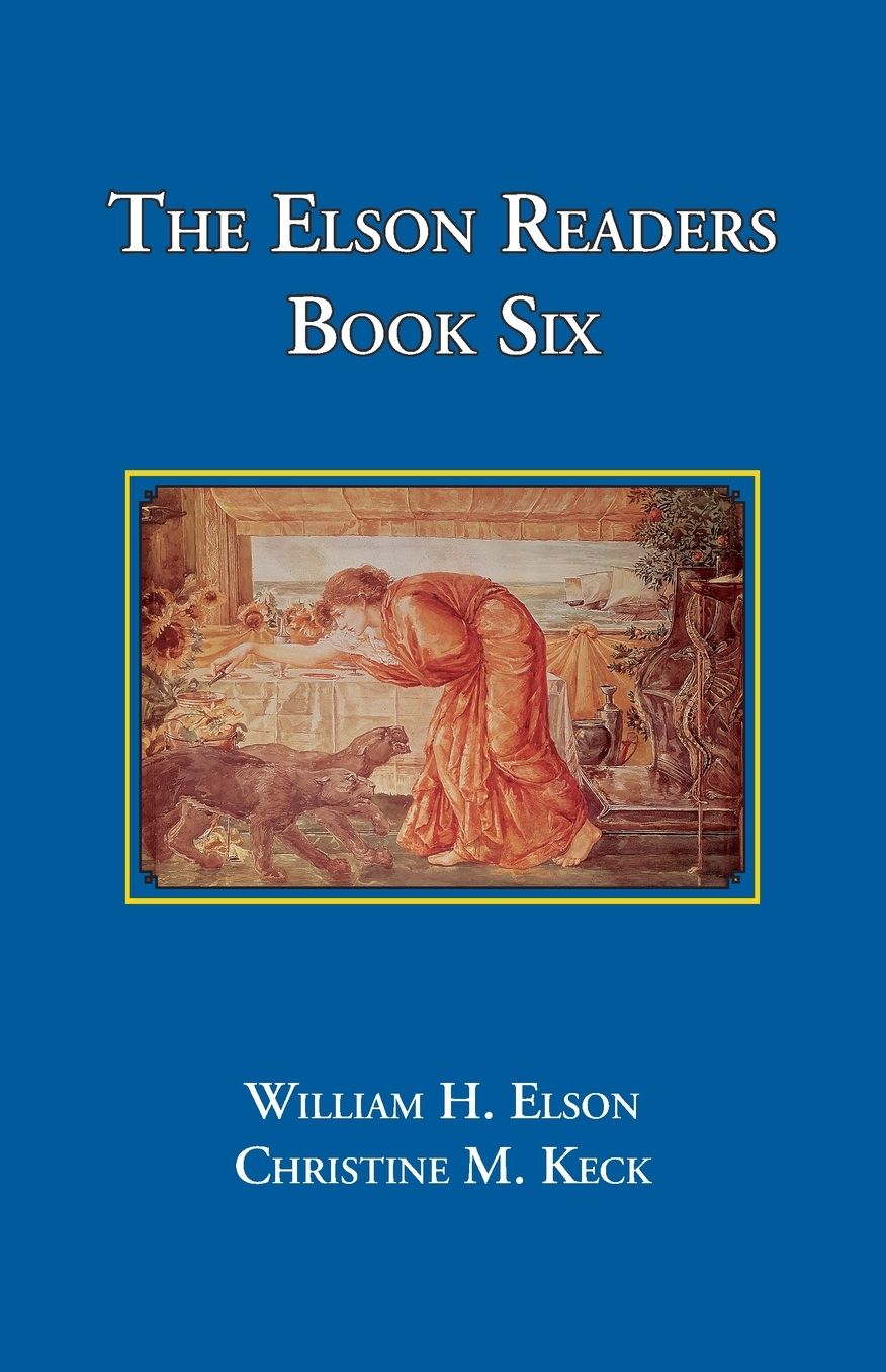 The Elson Readers: Book Six
