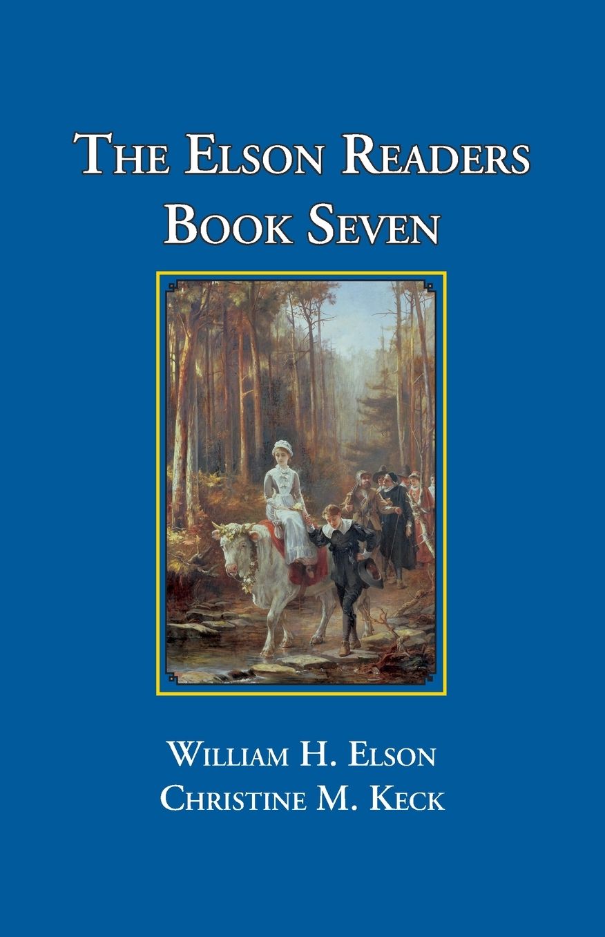 The Elson Readers: Book Seven