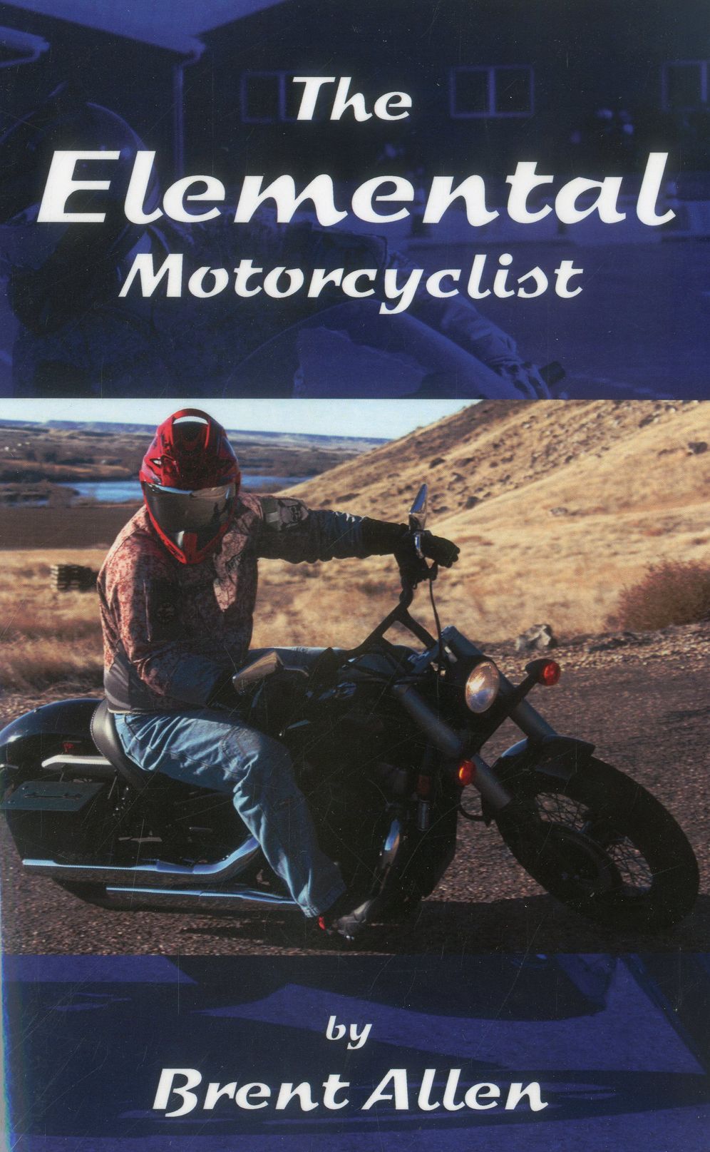 The Elemental Motorcyclist