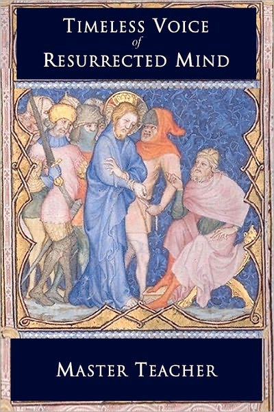Timeless Voice of Resurrected Mind: Bible Talks of the New Testament
