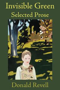 Invisible Green: Selected Prose