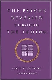 The Psyche Revealed Through the I Ching