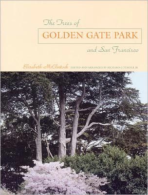 The Trees of Golden Gate Park and San Francisco
