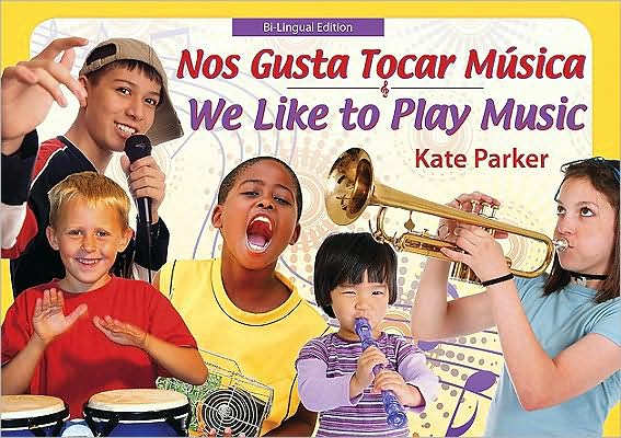 Nos Gusta Tocar Musica: We Like to Play Music
