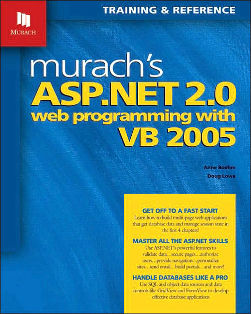 Murach¿s ASP.NET 2.0 Web Programming with VB 2005