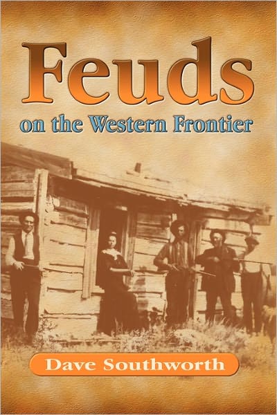 Feuds On The Western Frontier