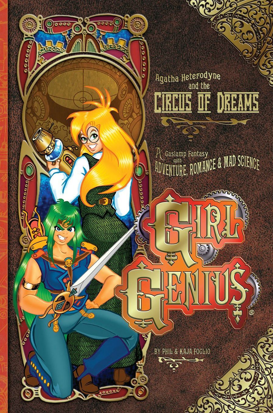 Girl Genius, Volume 4: Agatha Heterodyne & the Circus of Dreams