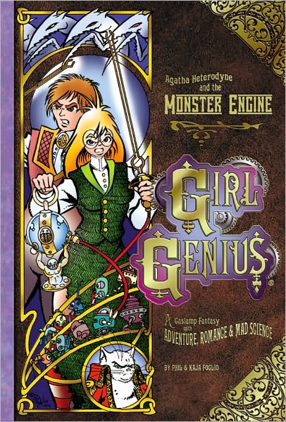 Girl Genius, Volume 3: Agatha Heterodyne & the Monster Engine