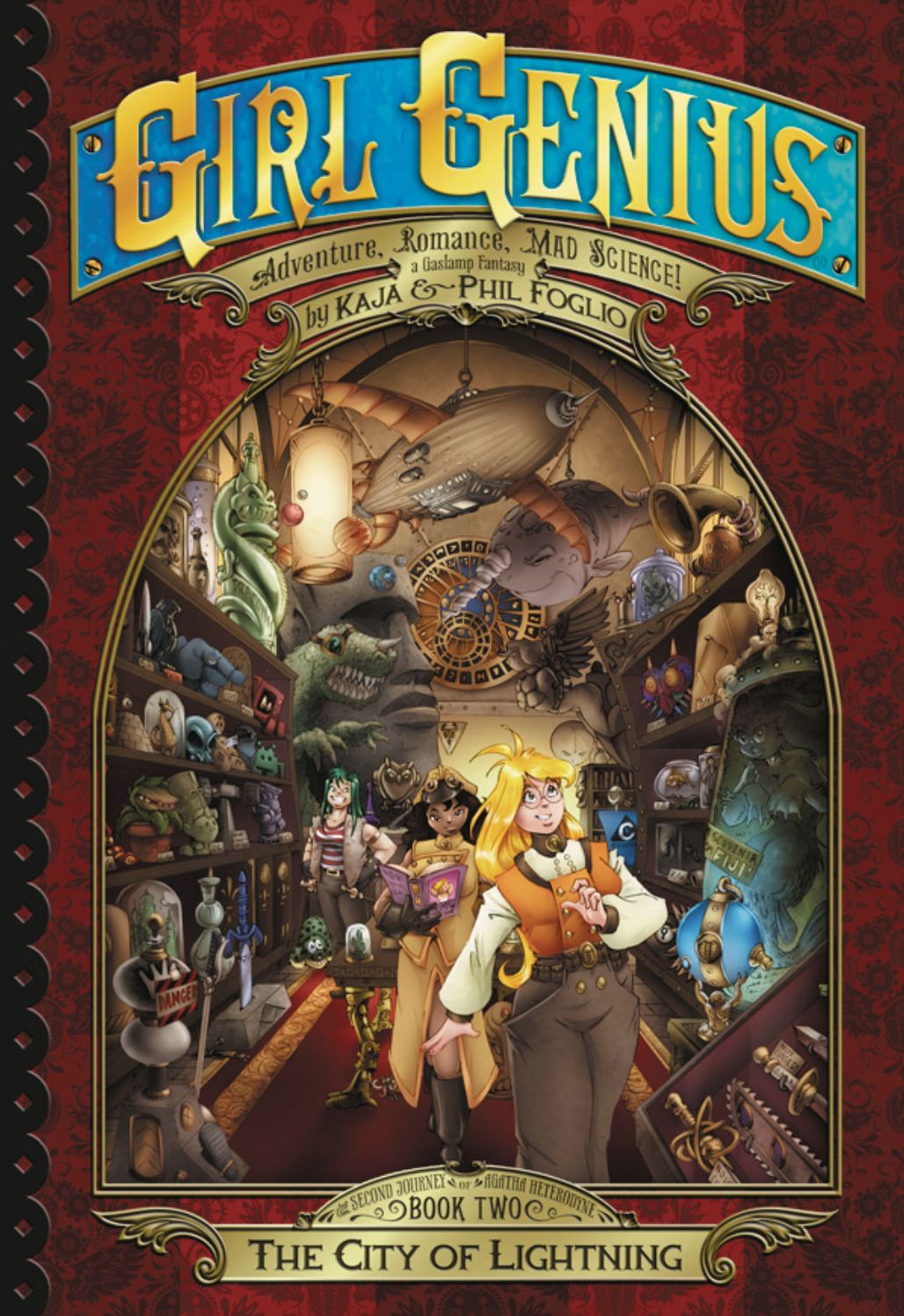 Girl Genius: The Second Journey of Agatha Heterodyne, Volume 2: City of Lightning