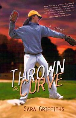 Thrown a Curve: A Novel