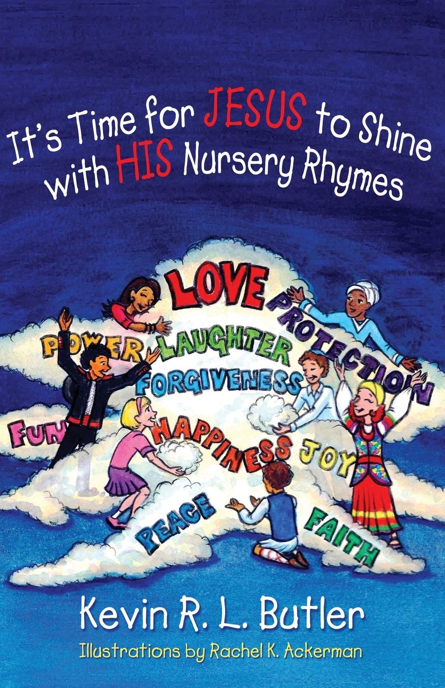 It's Time For Jesus To Shine With His Nursery Rhymes