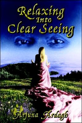 Relaxing Into Clear Seeing