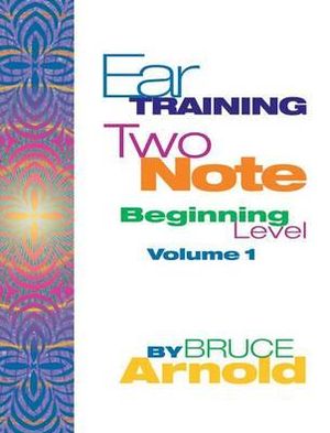 Ear Training: Two Note Volume One