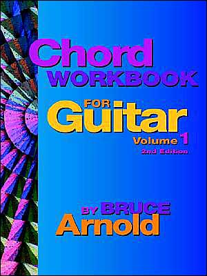 Chord Workbook For Guitar Volume One