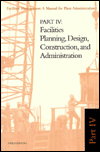 Facilities Planning, Design, Construction, and Administration