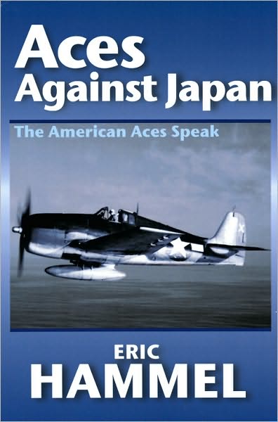 Aces Against Japan: The American Aces Speak