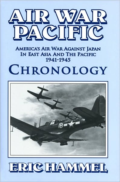 Air War Pacific: Chronology