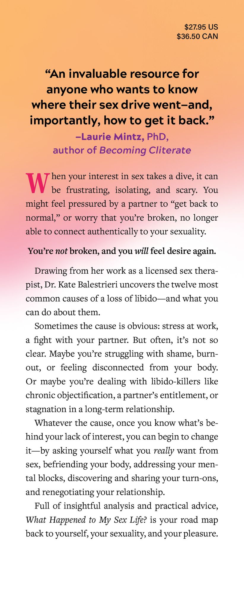 What Happened to My Sex Life?: A Sex Therapist?s Guide to Reclaiming Lost Desire, Connection, and Pleasure