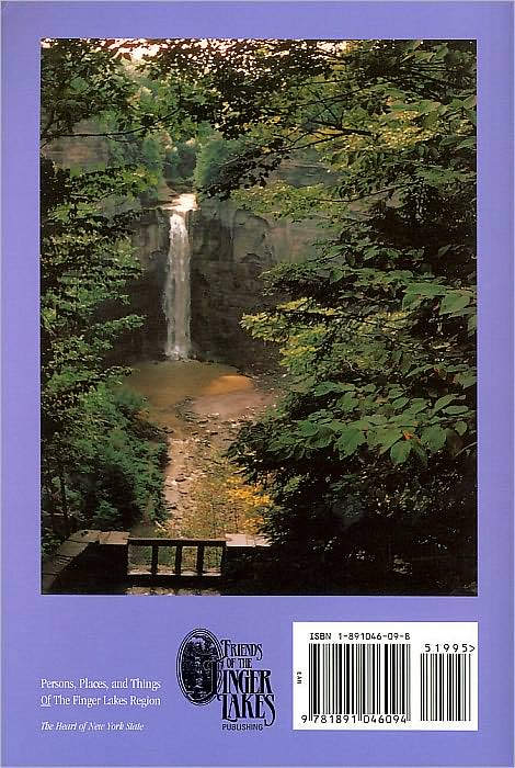 Persons, Places, and Things Of the Finger Lakes Region: The Heart of New York State