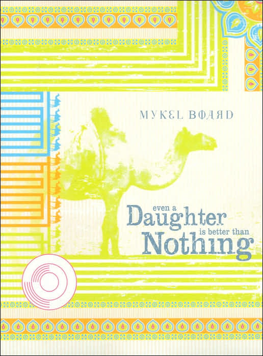 Even a Daughter Is Better than Nothing