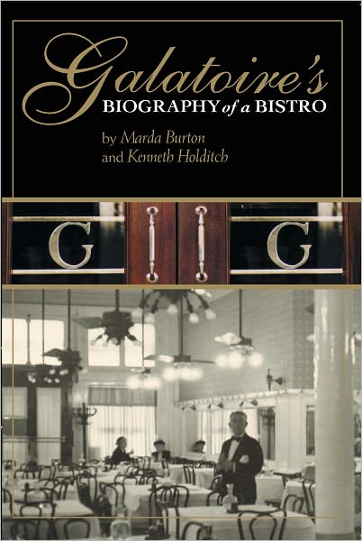 Galatoire's: Biography of a Bistro