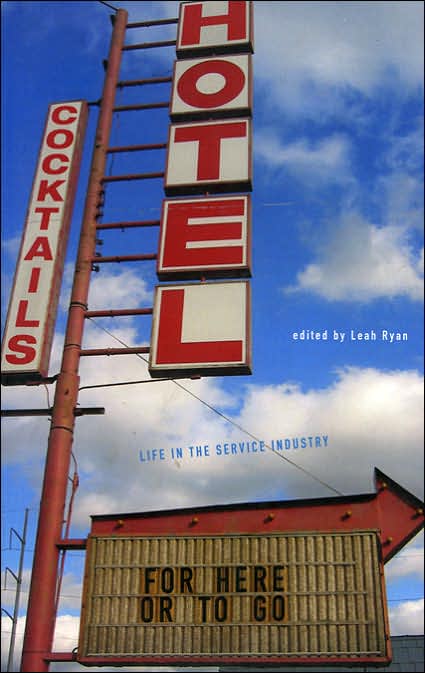 For Here or to Go: Life in the Service Industry