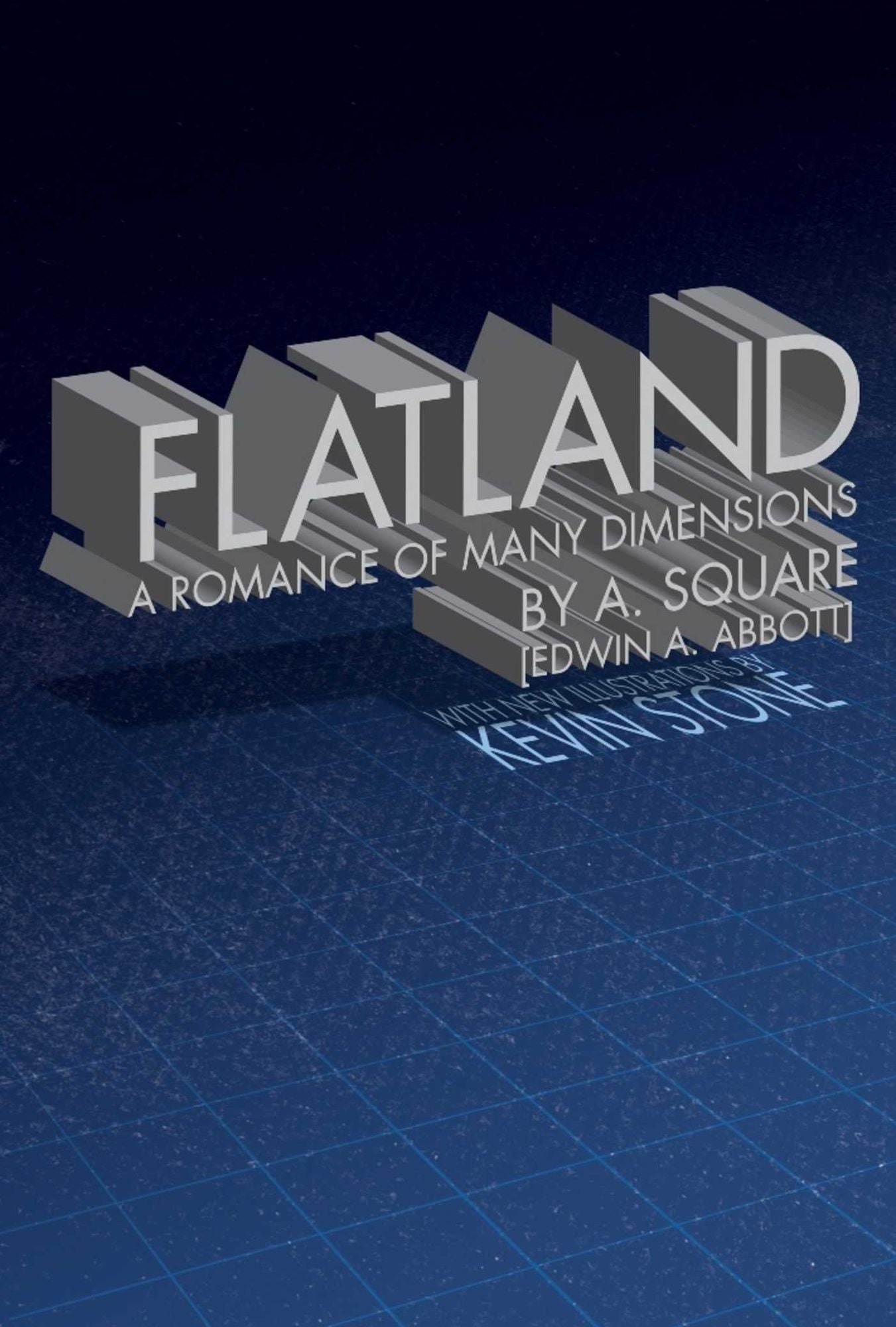 Flatland: A Romance of Many Dimensions