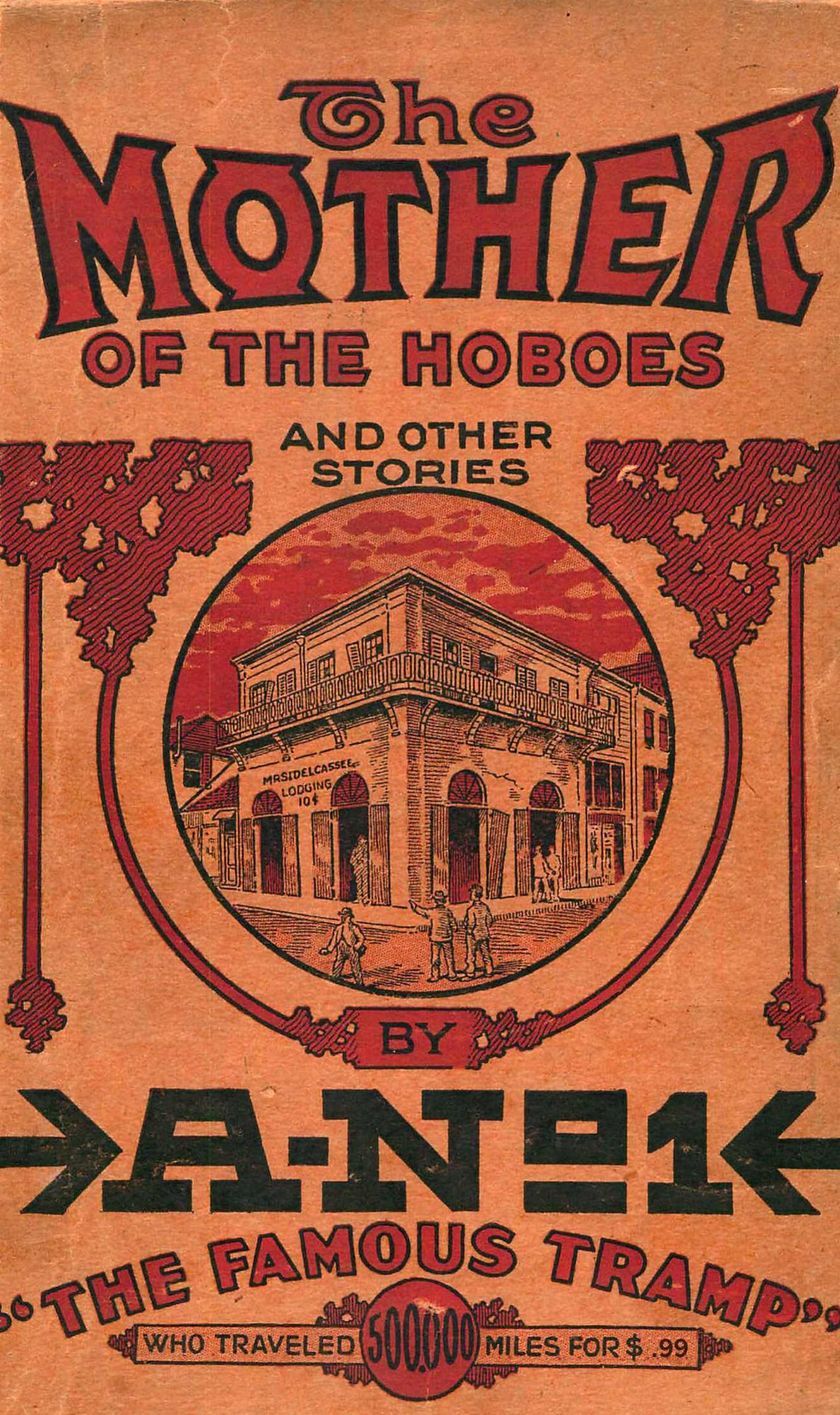 The Mother of the Hoboes: And Other Stories
