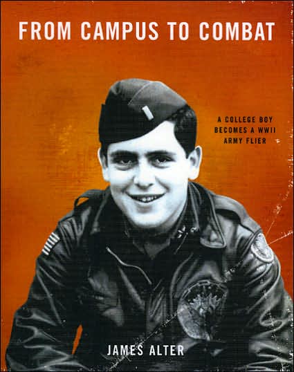 From Campus to Combat: A College Boy Becomes a WWII Army Flier