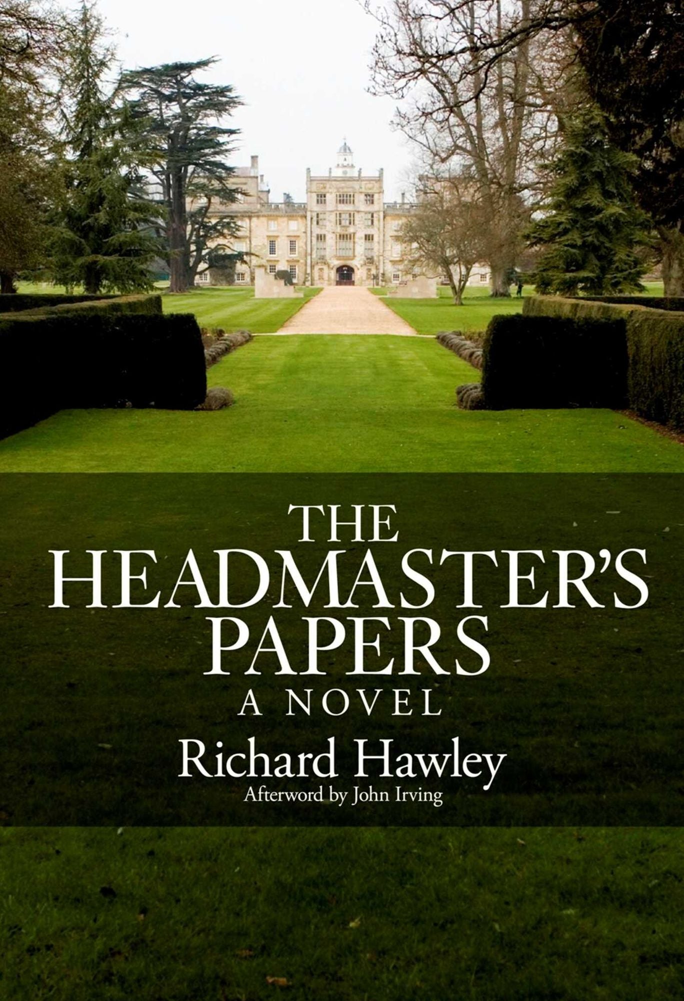 The Headmasters Papers: A Novel