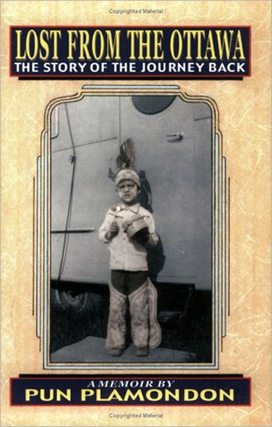 Lost From The Ottawa: The Story of the Journey Back