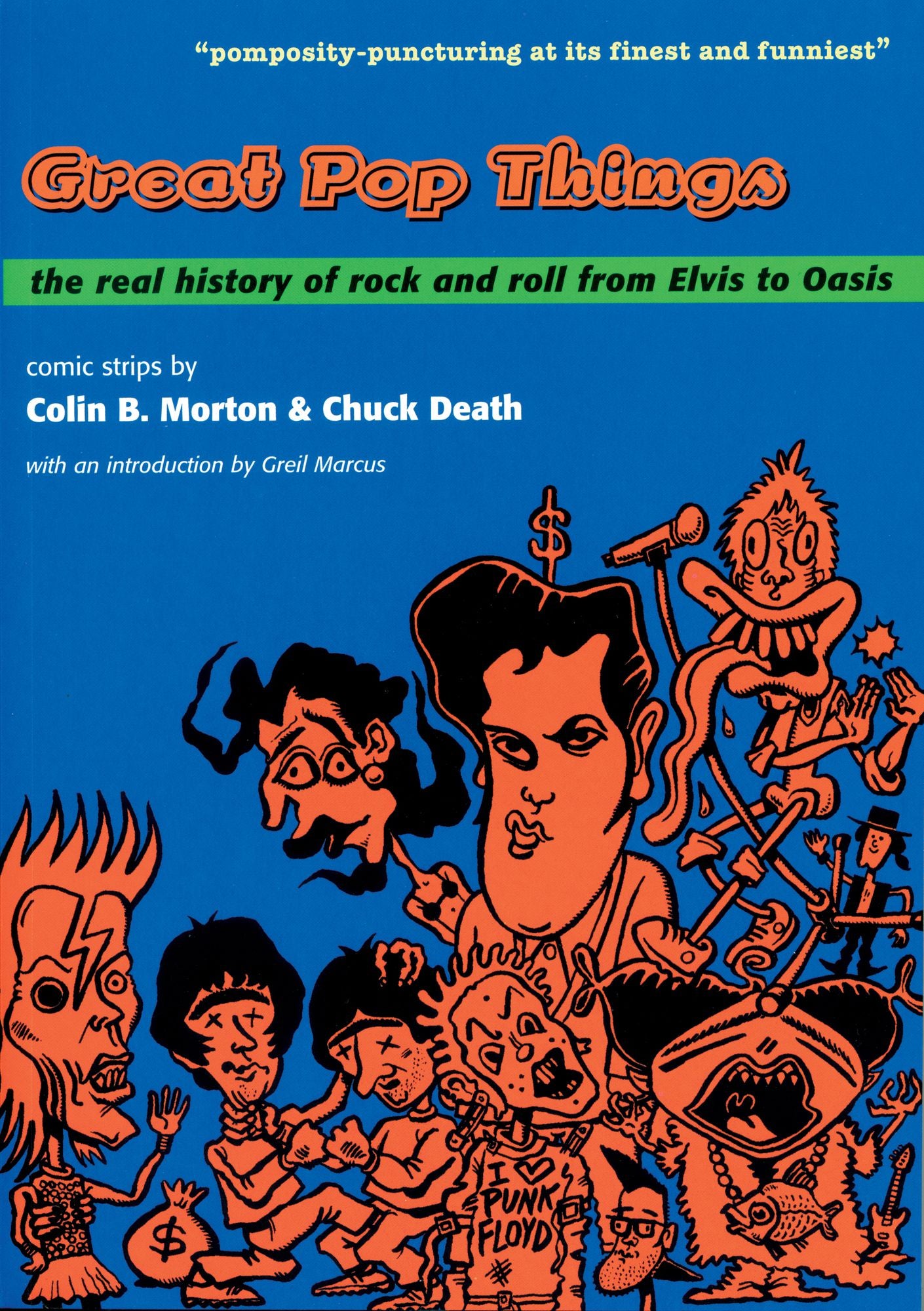 Great Pop Things: The Real History of Rock and Roll from Elvis to Oasis