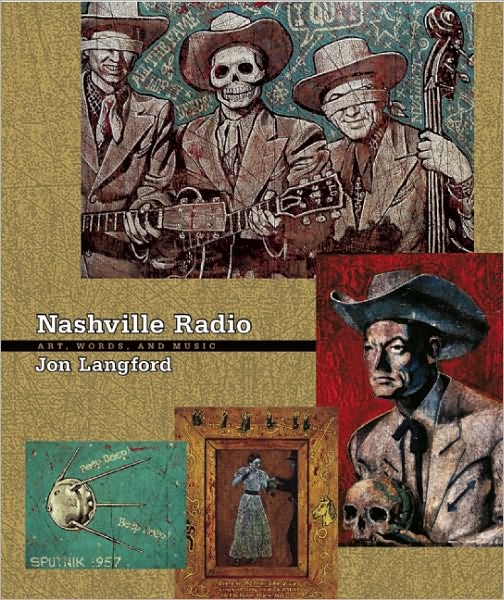 Nashville Radio : Art, Words & Music