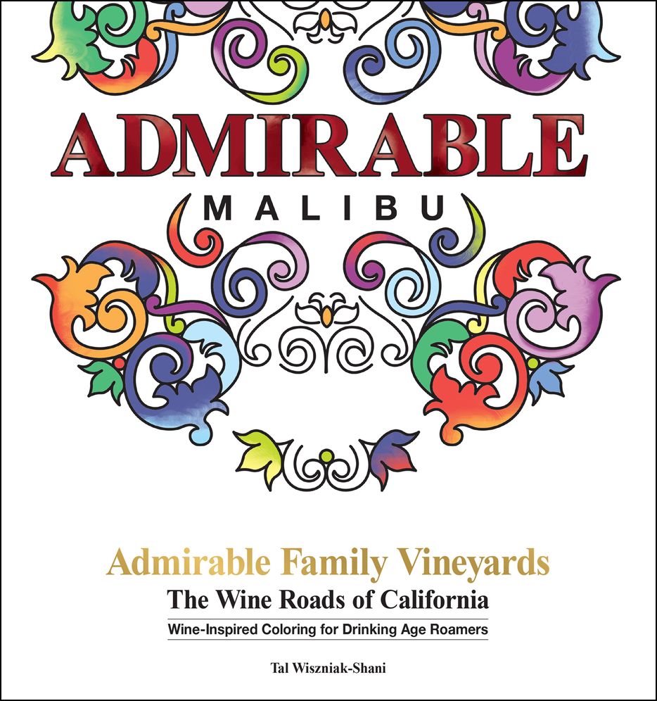 Admirable Family Vineyards: The Wine Roads of California Coloring Books Series
